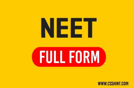 Full form of Neet